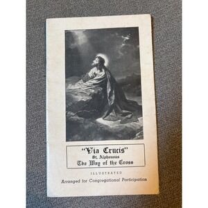 Vtg 1949 Via Crucis The Way of the Cross St Alphonsus Catholic Prayer Booklet